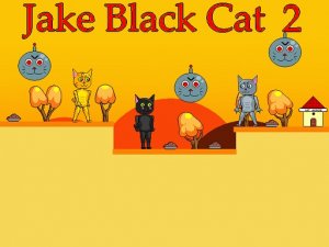Jake Black Cat 2 Online Arcade Game